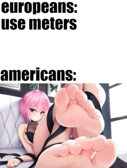Americans Use Feet
