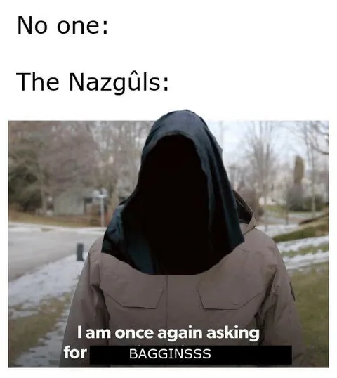 Nazgûl Asking for Baggins