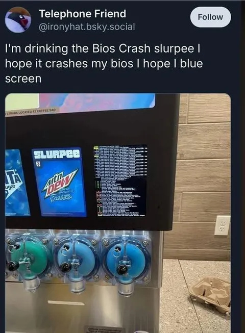 Bios Crash Slurpee