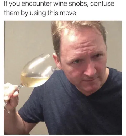 Confusing Wine Snobs
