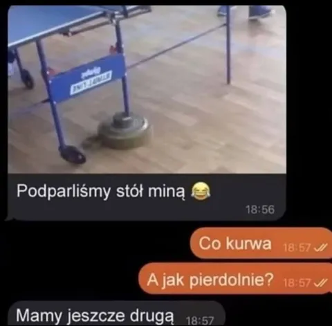 Podparliśmy stół miną