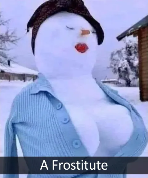 A Frostitute Snow Woman