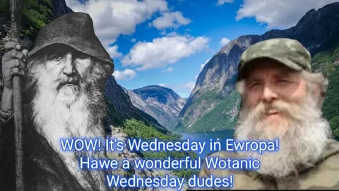 Wotanic Wednesday in Europa