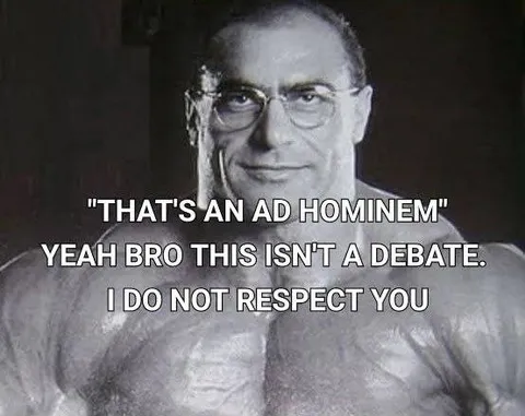 That's an Ad Hominem