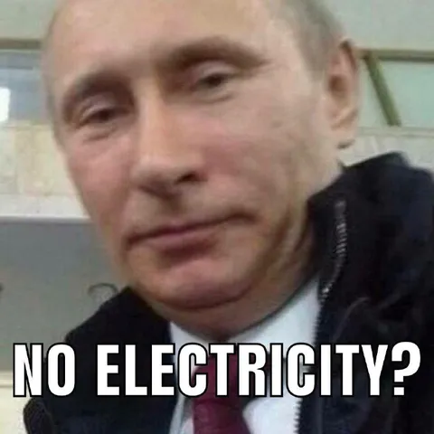 No Electricity Putin