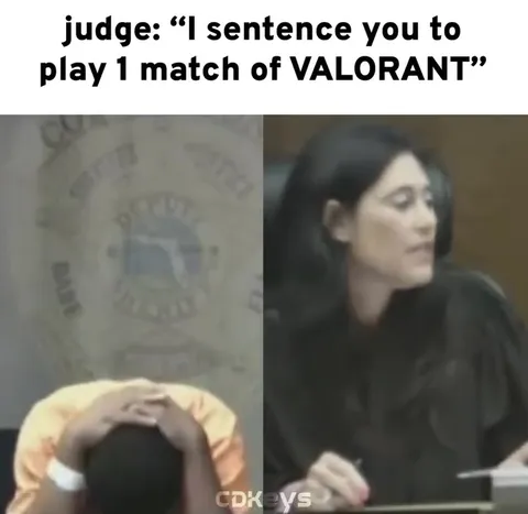 Sentenced to Play Valorant
