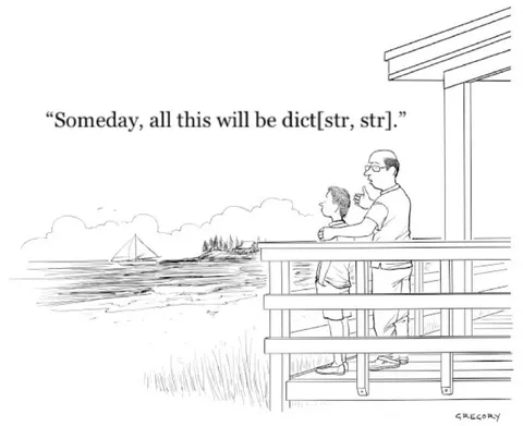 Someday It Will Be dict[str, str]