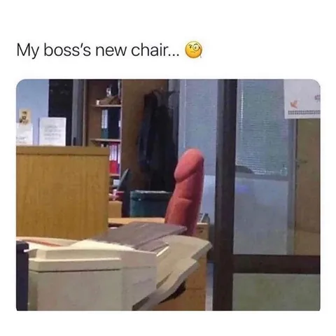 My Boss’s New Chair