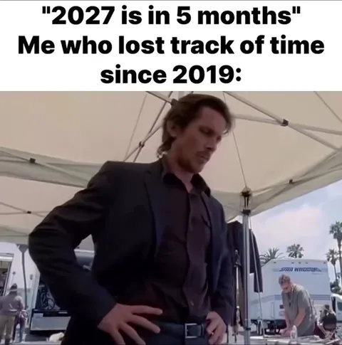 2027 Is in Five Months