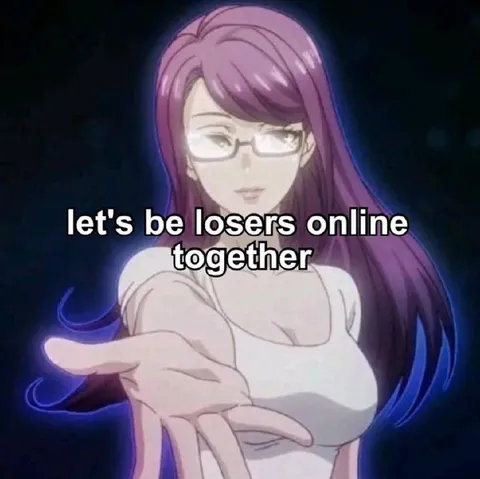 Let's Be Losers Online Together