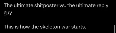 Ultimate Shitposter Skeleton War