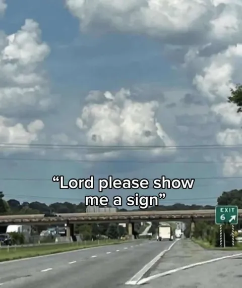 Lord Please Show Me a Sign