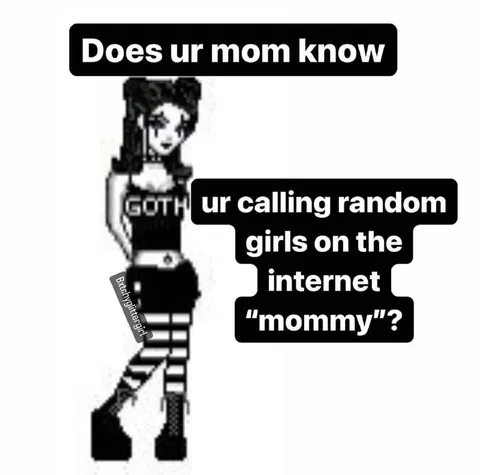 Does Your Mom Know