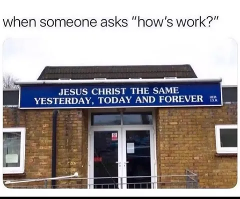 When Someone Asks How Work Is