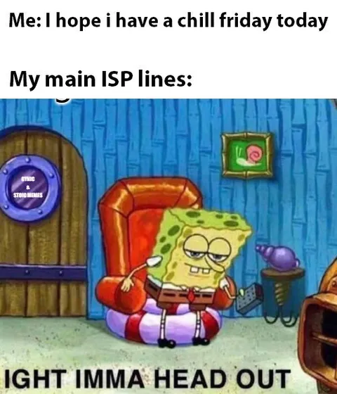 SpongeBob’s ISP Lines Ruin Friday