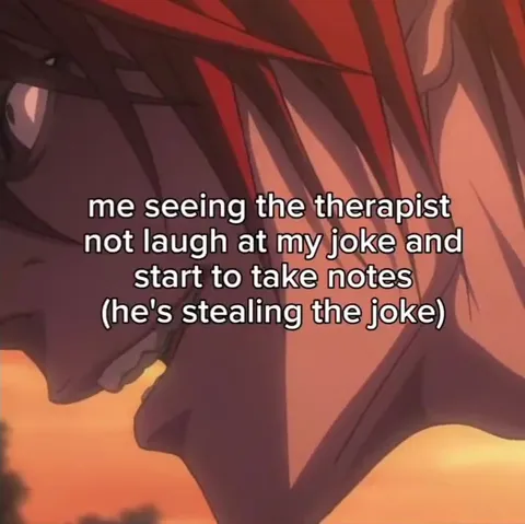 Therapist Stealing My Joke