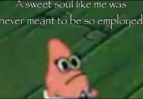 Sweet Soul Overworked Patrick