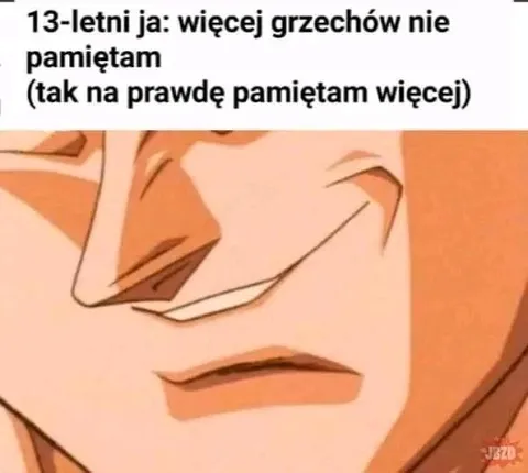 Trzynastolatek pamięta więcej grzechów