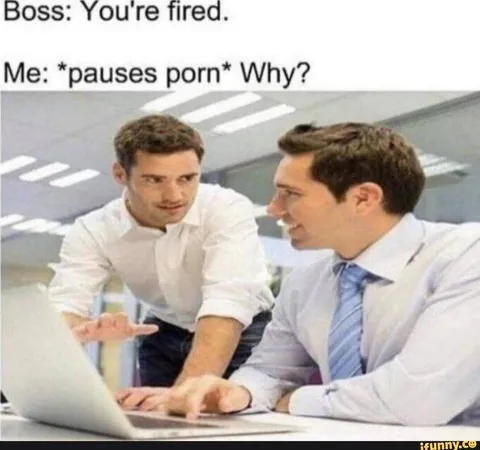 Pauses Porn During Firing