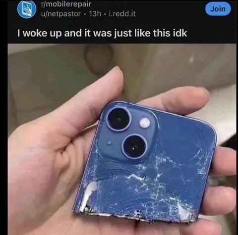 Woke Up With a Broken Phone