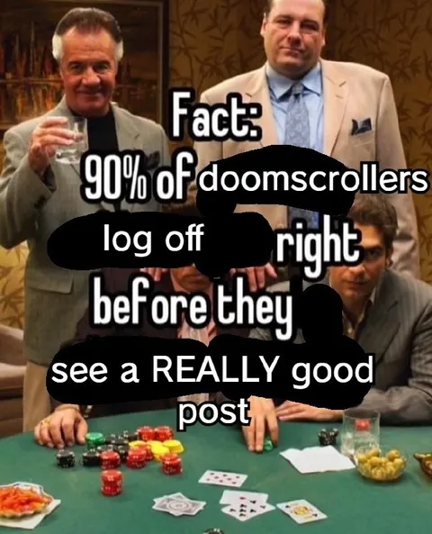 Doomscroller Logs Off Before Good Post