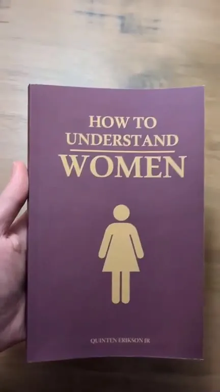 How to Understand Women