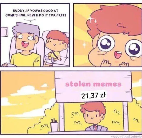 Never Do It for Free