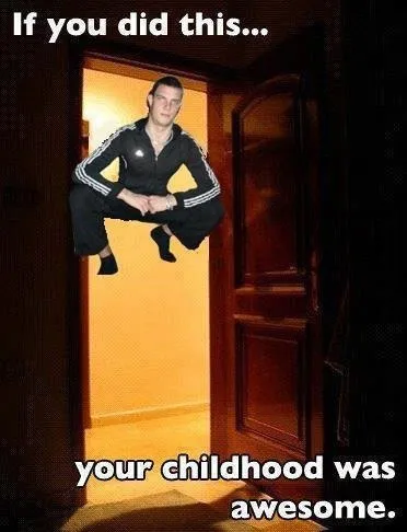 If You Did This Your Childhood Was Awesome