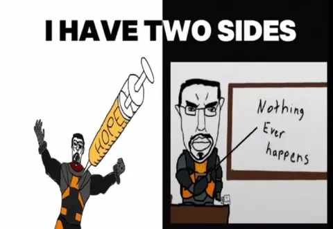 I Have Two Sides Nothing Happens