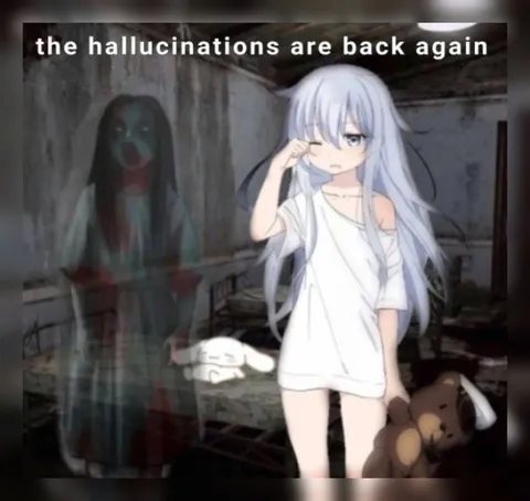 The Hallucinations Are Back
