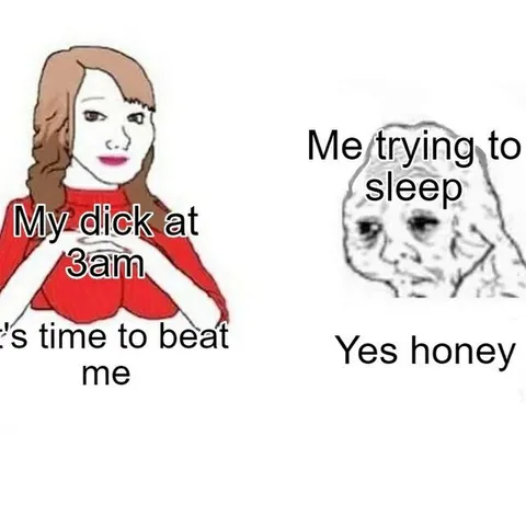 My Dick at 3am