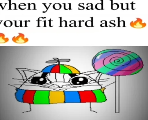 When Your Fit Goes Hard
