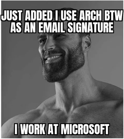 Chad Uses Arch as Email Signature