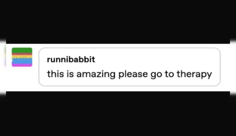 Amazing Please Go to Therapy