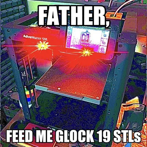 Father, Feed Me Glock 19 STLs