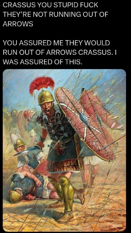 Crassus Runs Out of Arrows