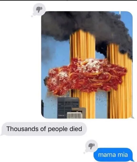 Thousands of People Died, Mama Mia