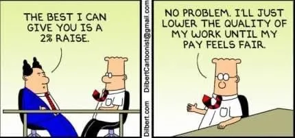 The Best I Can Give You Is a Raise