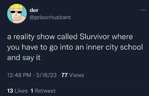 Slurvivor Reality Show