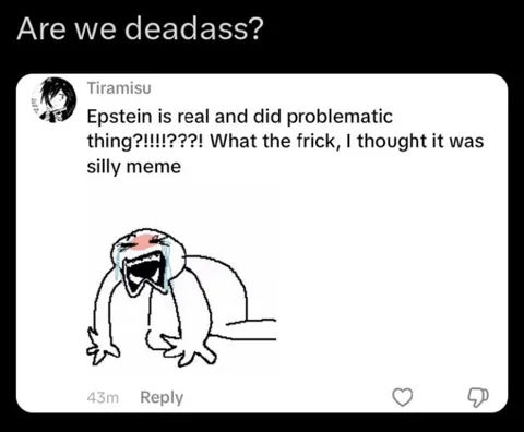 Are We Deadass Epstein Meme