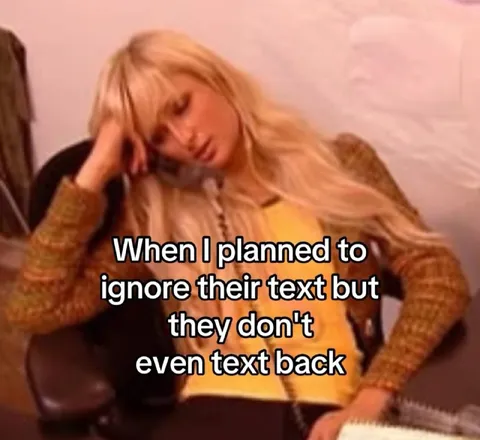 When They Don't Text Back