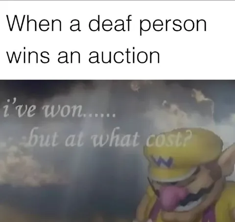 Deaf Person Wins an Auction