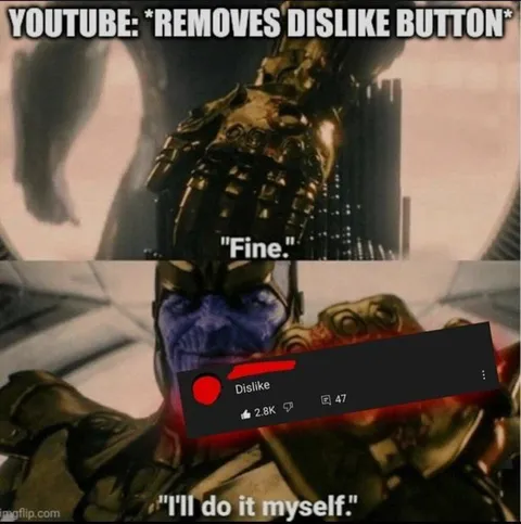 Thanos Removes the Dislike Button