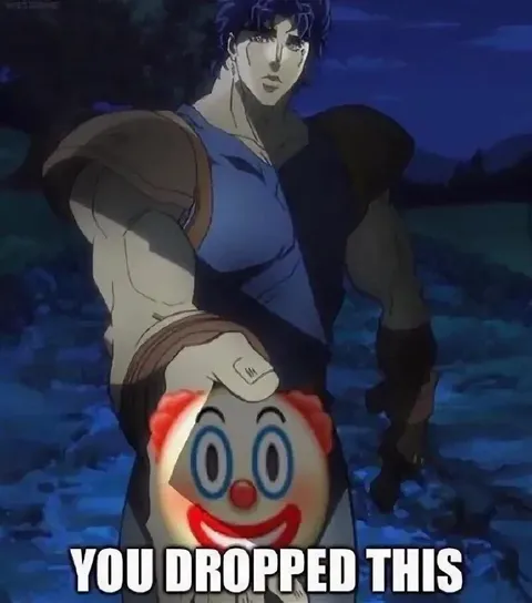 You Dropped This Clown Mask