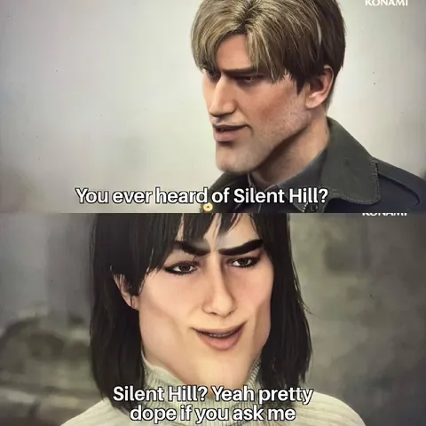 Silent Hill? Yeah pretty dope