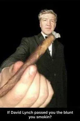 David Lynch Passes the Blunt