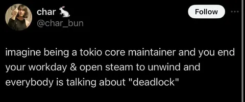 Tokio Core Maintainer Sees Deadlock