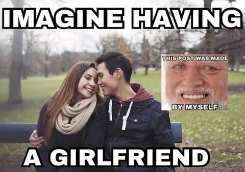 Imagine Having a Girlfriend