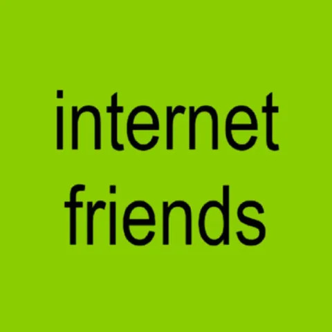 Internet Friends