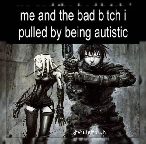 Autistic Pulls a Bad Bitch